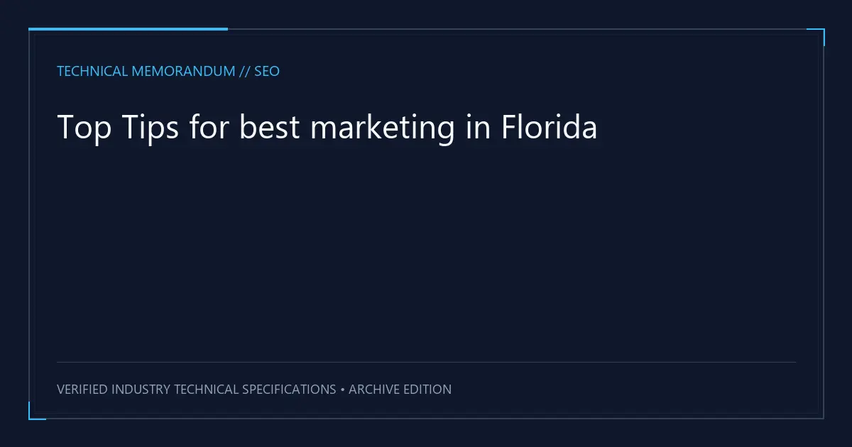 Top Tips for best marketing in Florida